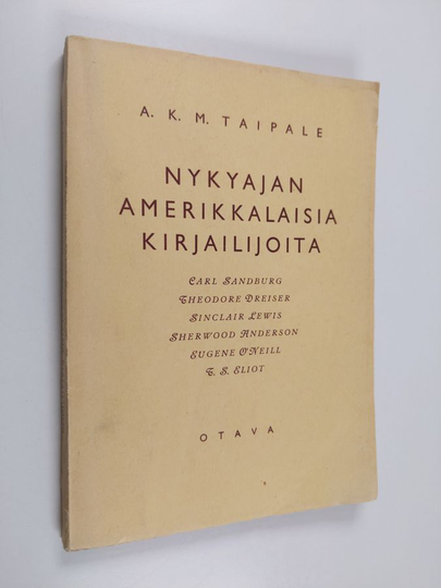 A. K. M. Taipale : Nykyajan amerikkalaisia kirjailijoita