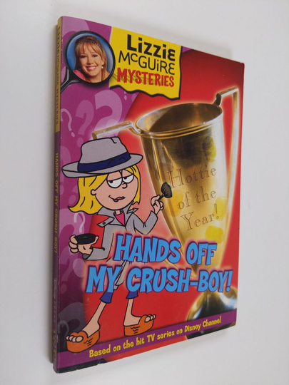 Lisa Banim : Hands Off My Crush-Boy!