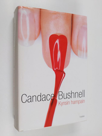 Candace Bushnell : Kynsin hampain