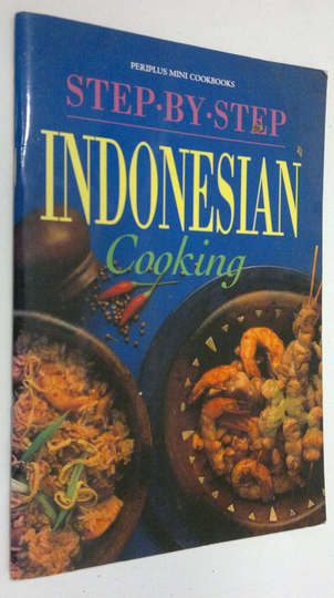 Step by step Indonesian cooking