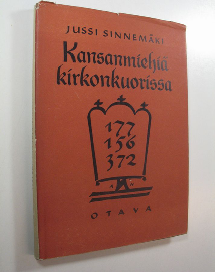 Jussi Sinnemäki : Kansanmiehiä kirkonkuorissa