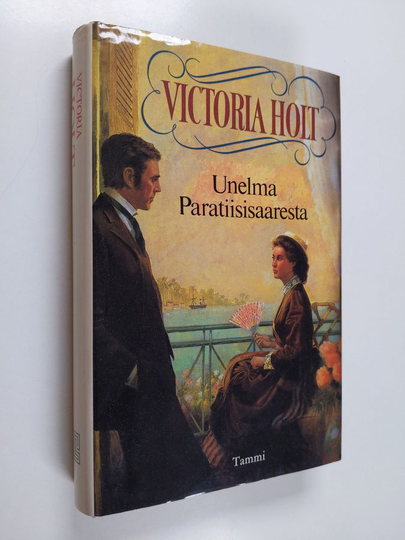 Victoria Holt : Unelma Paratiisisaaresta