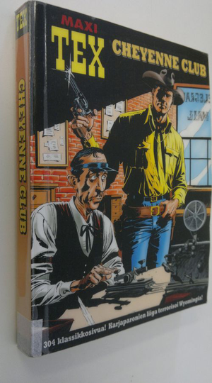 Guido Nolitta : Tex Willer : Cheyenne Club