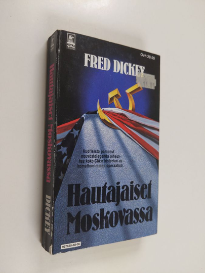 Fred Dickey : Hautajaiset Moskovassa