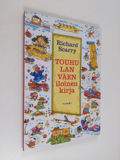 Richard Scarry : Touhulan väen iloinen kirja