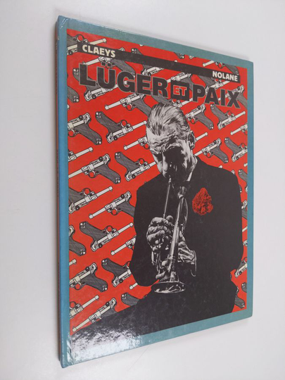 Richard D. Nolane : Lüger et paix