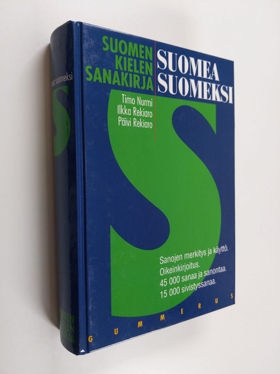 Timo Nurmi : Suomea suomeksi : suomen kielen sanakirja
