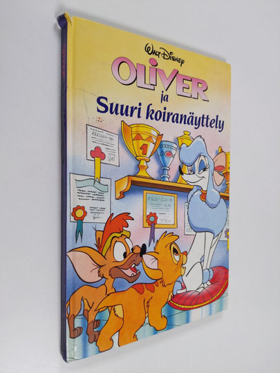 Walt Disney : Oliver ja suuri koiranäyttely : Disneyn satulukemisto