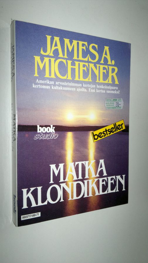 James A. Michener : Matka Klondikeen