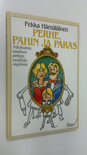 Pekka Hämäläinen : Perhe, pahin ja paras
