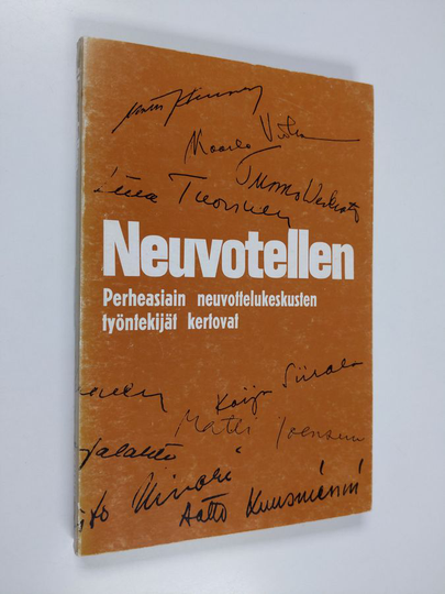 Neuvotellen : perheasiain neuvottelukeskusten työntekijät kertovat