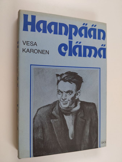 Vesa Karonen : Haanpään elämä