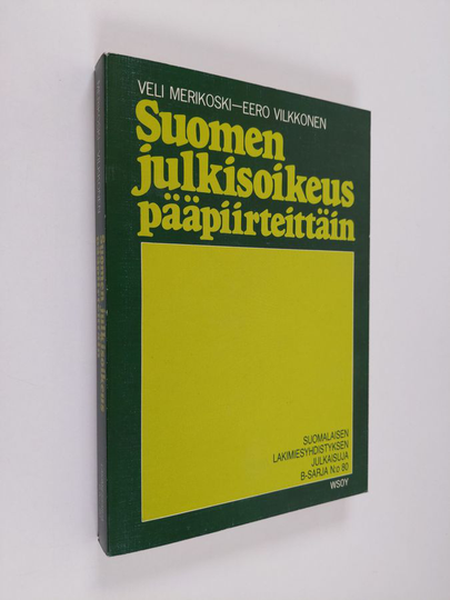 Eero Vilkkonen ym. : Suomen julkisoikeus pääpiirteittäin