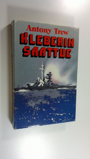 Antony Trew : Kleberin saattue