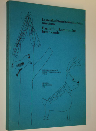 Lastenkulttuuritoimikunnan mietintö
