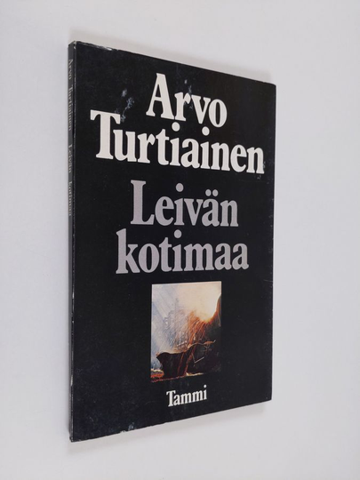 Arvo Turtiainen : Leivän kotimaa : runoja