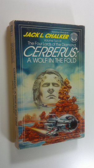 Jack L. Chalker : Cerberus: a Wolf in The Fold - The Four Lords of The Diamond 2