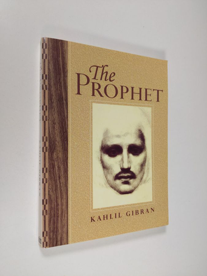 Kahlil Gibran : The prophet