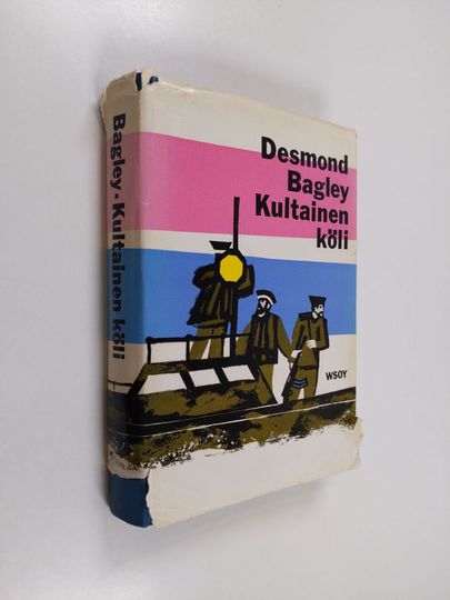 Desmond Bagley : Kultainen köli