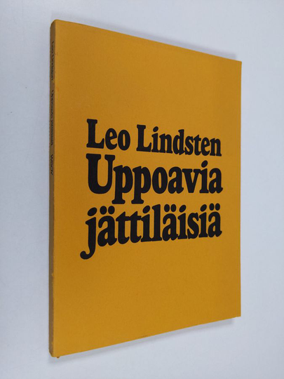 Leo Lindsten : Uppoavia jättiläisiä : runoja ja kronikoita