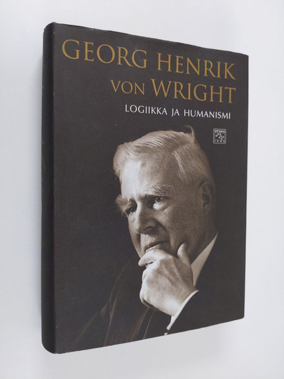 Georg Henrik von Wright : Logiikka ja humanismi
