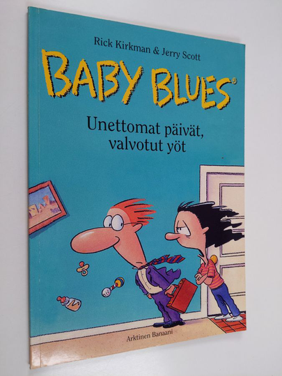 Rick Kirkman : Unettomat päivät, valvotut yöt