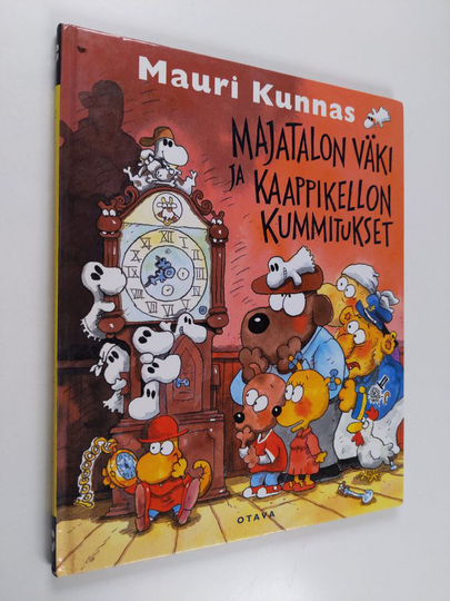 Mauri Kunnas : Majatalon väki ja kaappikellon kummitukset