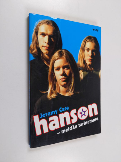 Jeremy Case : Hanson : meidän tarinamme