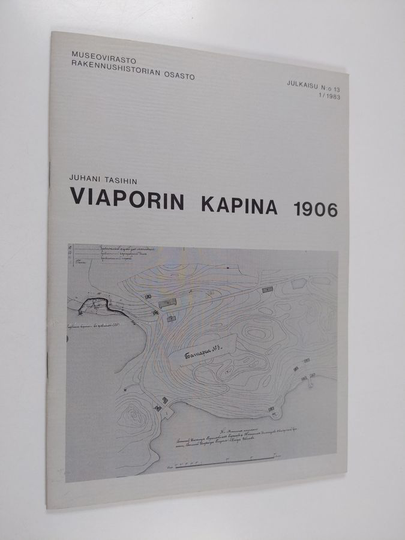 Juhani Tasihin : Viaporin kapina 1906