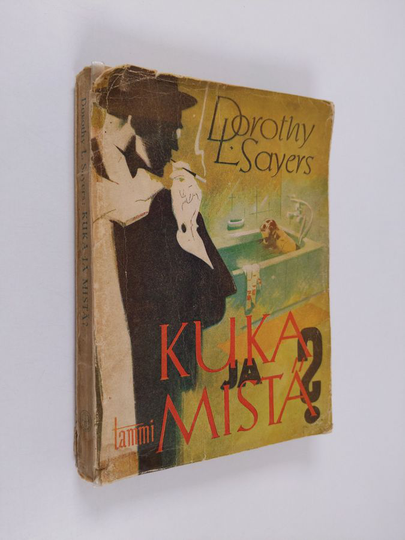 Dorothy L. Sayers : Kuka ja mistä