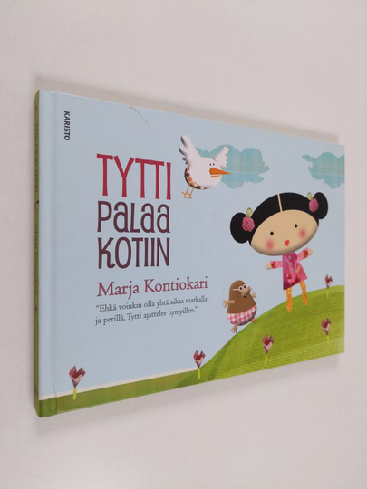 Marja Kontiokari : Tytti palaa kotiin