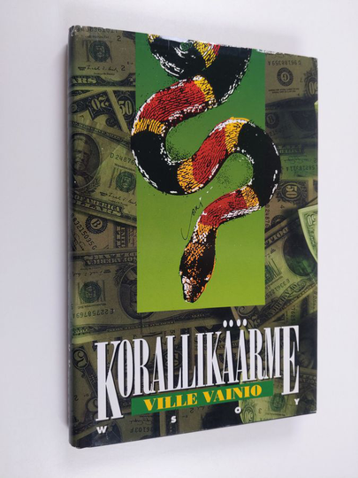 Ville Vainio : Korallikäärme : jännitysromaani