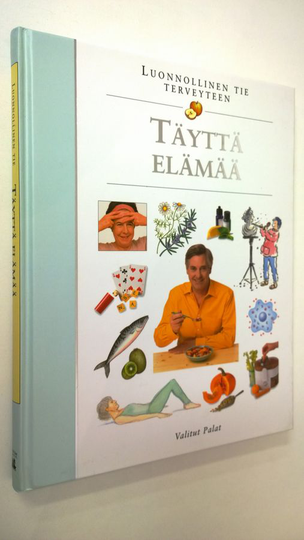 Leena Taavitsainen-Petäjä (suom.) : Täyttä elämää