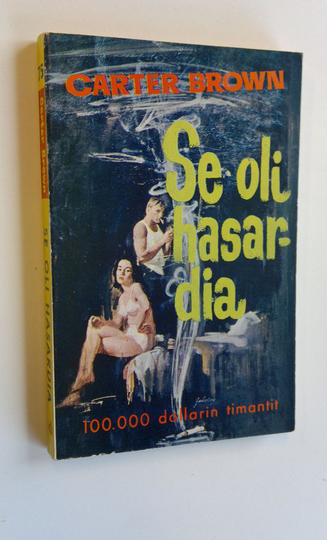 Carter Brown : Se oli hasardia
