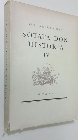O. S. Jahnukainen : Sotataidon historia 4, Lineaaritaktiikan aikakaudesta ensimmäiseen maailmansotaan
