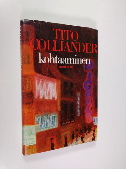 Tito Colliander : Kohtaaminen