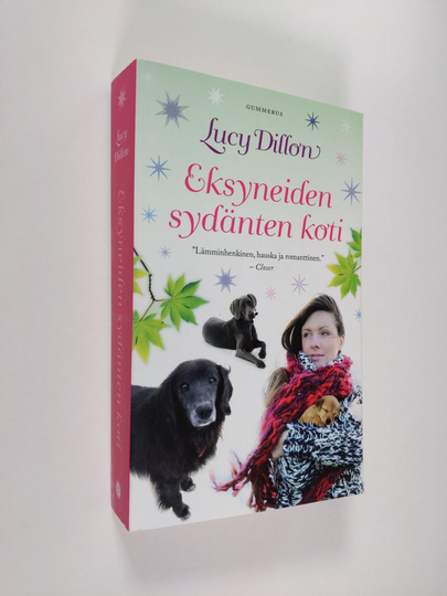 Lucy Dillon : Eksyneiden sydänten koti