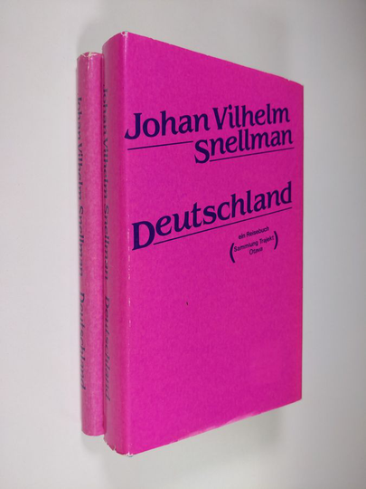 Johan Vilhelm Snellman : Deutschland : eine Reise durch die deutschsprachigen Länder 1840-1841 Band 1-2