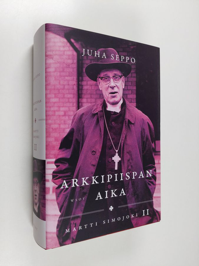 Juha Seppo : Martti Simojoki, II - Arkkipiispan aika - Arkkipiispan aika