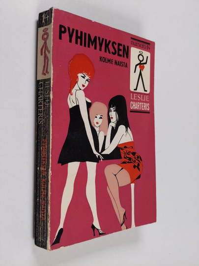 Leslie Charteris : Pyhimyksen kolme naista : Jännitysromaani