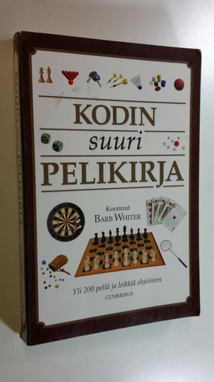 Barb Whiter : Kodin suuri pelikirja