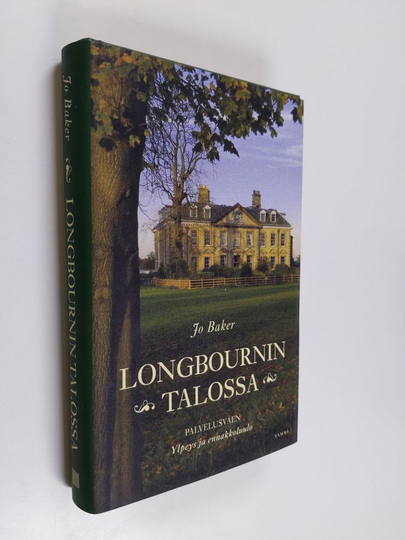 Jo Baker : Longbournin talossa