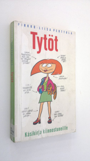 Pirkko-Liisa Perttula (toim.) : Tytöt : käsikirja kiinnostuneille