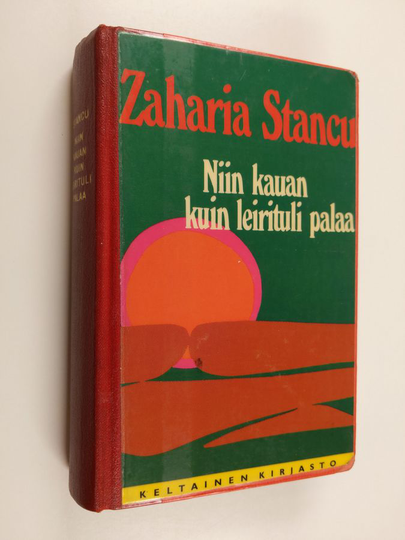 Zaharia Stancu : Niin kauan kuin leirituli palaa : mustalaisromaani