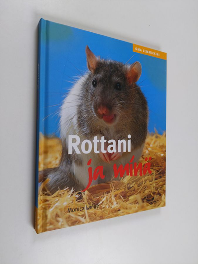 Monika Lange : Rottani ja minä