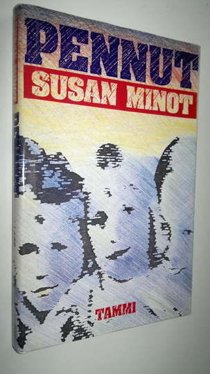 Susan Minot : Pennut