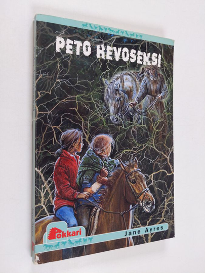 Jane Ayres : Peto hevoseksi