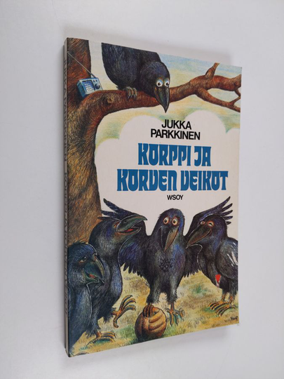 Jukka Parkkinen : Korppi ja korven veikot