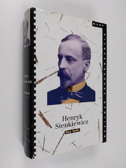 Henryk Sienkiewicz : Quo vadis : Kertomus Neron ajoilta