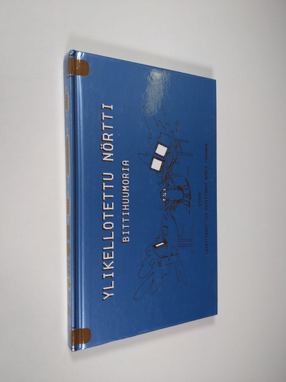 Ylikellotettu nörtti : bittihuumoria